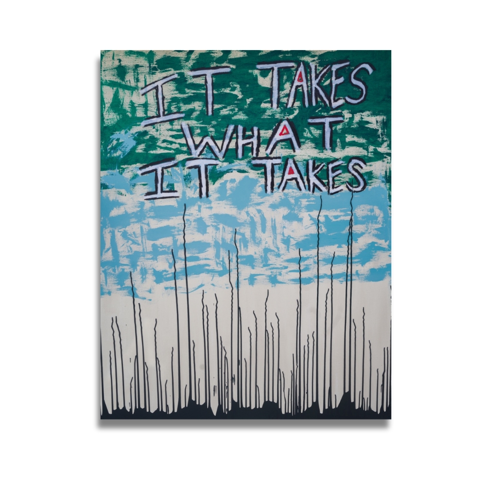 It Takes What It Takes